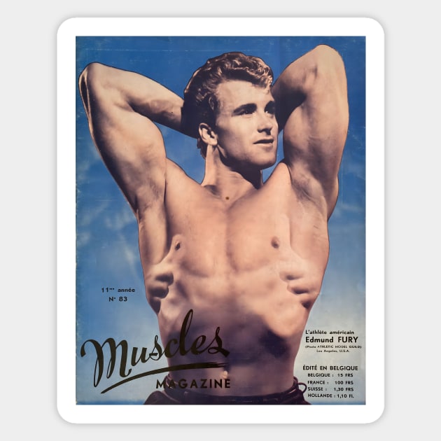 MUSCLES MAGAZINE feat Edmund Fury - Vintage Physique Muscle Male Model Magazine Cover Sticker by SNAustralia